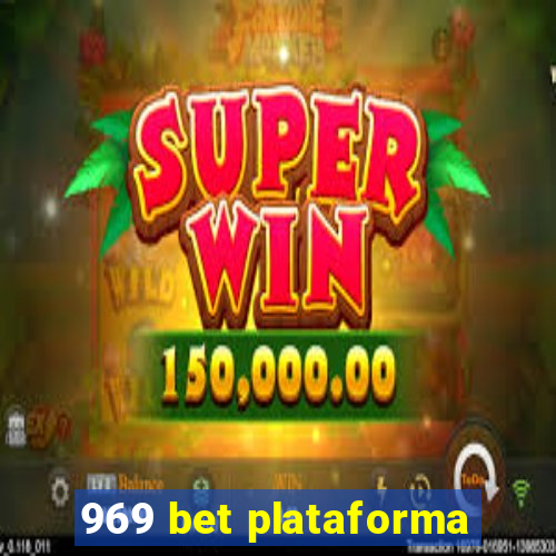 969 bet plataforma